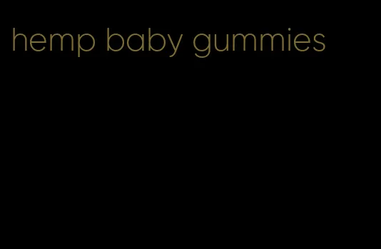 hemp baby gummies
