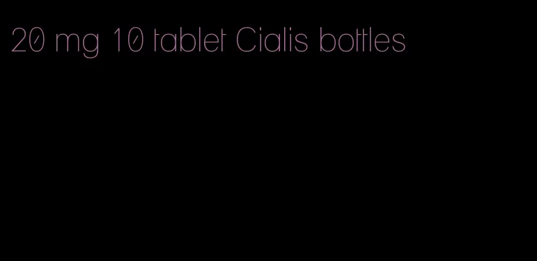 20 mg 10 tablet Cialis bottles