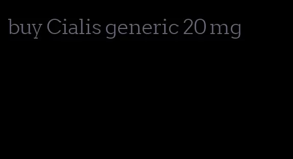 buy Cialis generic 20 mg