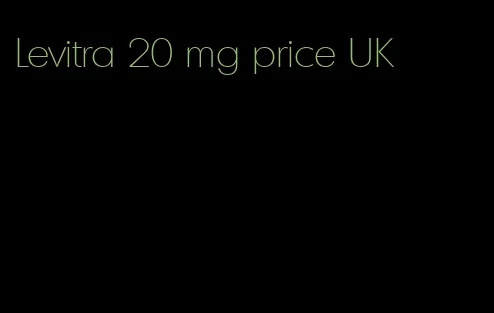 Levitra 20 mg price UK