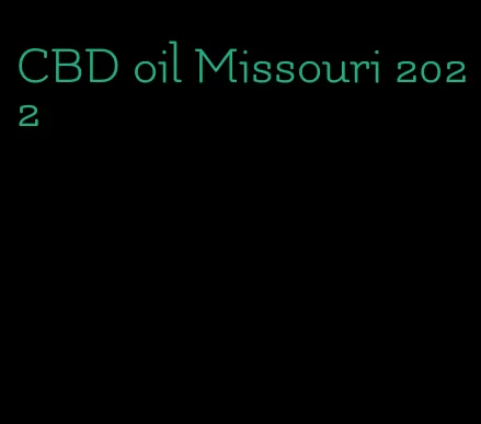 CBD oil Missouri 2022