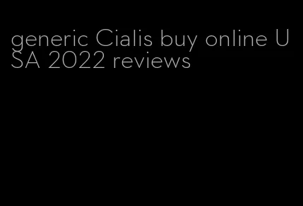 generic Cialis buy online USA 2022 reviews