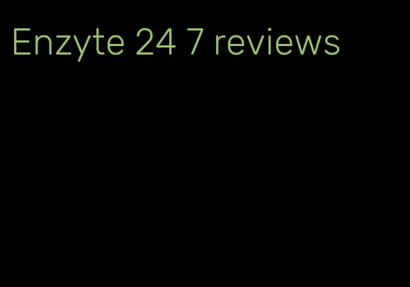 Enzyte 24 7 reviews