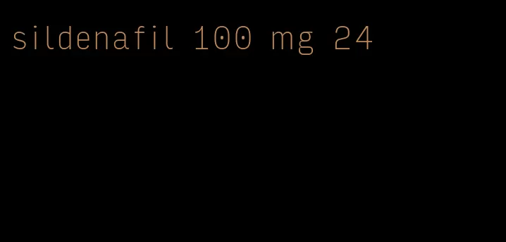 sildenafil 100 mg 24