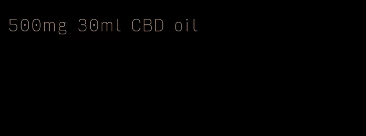 500mg 30ml CBD oil