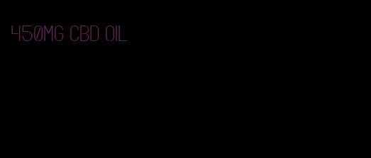 450mg CBD oil