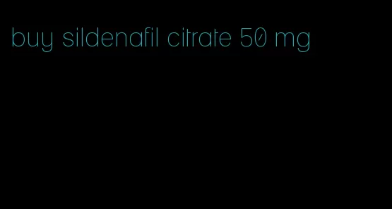 buy sildenafil citrate 50 mg