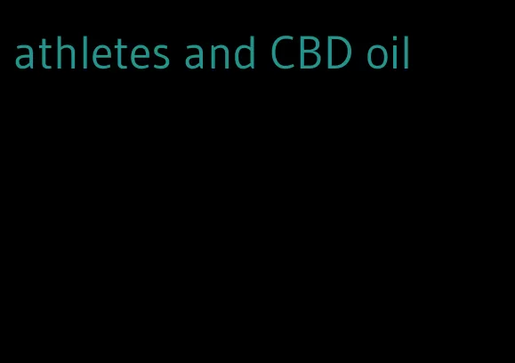 athletes and CBD oil
