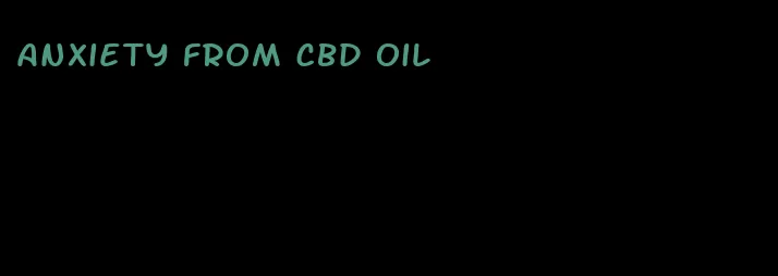 anxiety from CBD oil