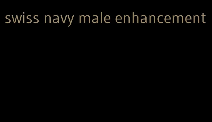 swiss navy male enhancement