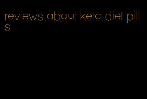 reviews about keto diet pills