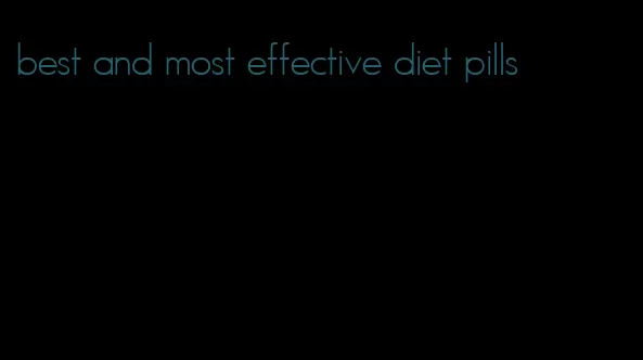 best and most effective diet pills