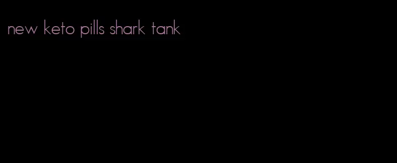 new keto pills shark tank