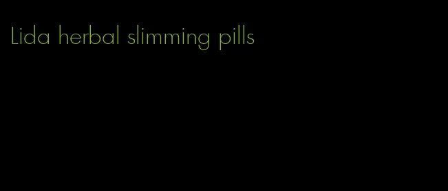 Lida herbal slimming pills
