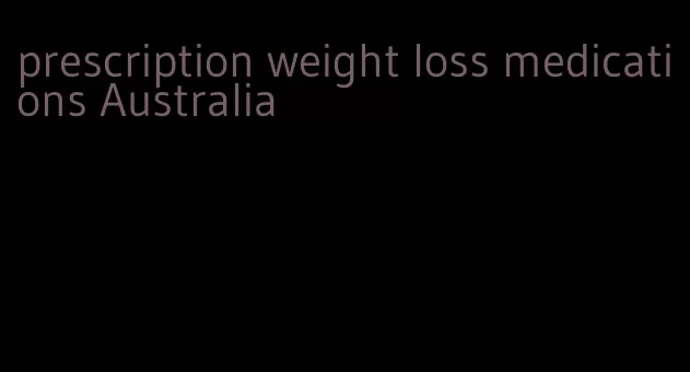 prescription weight loss medications Australia