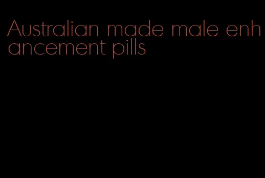Australian made male enhancement pills