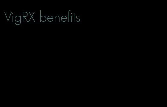 VigRX benefits