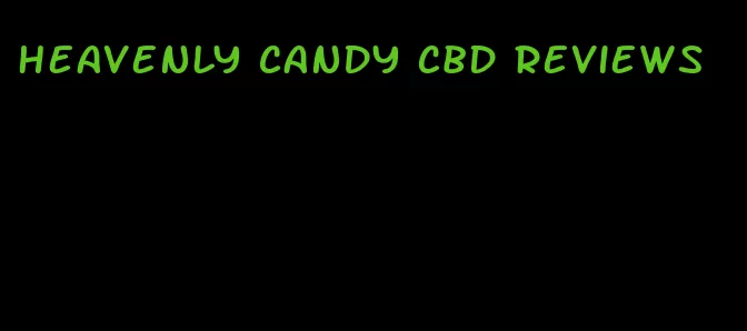 heavenly candy CBD reviews