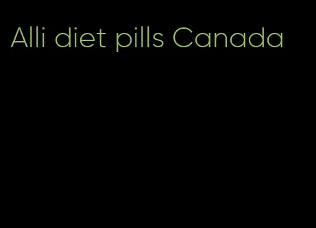 Alli diet pills Canada