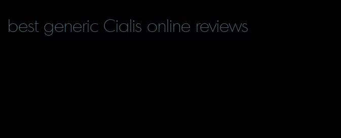 best generic Cialis online reviews