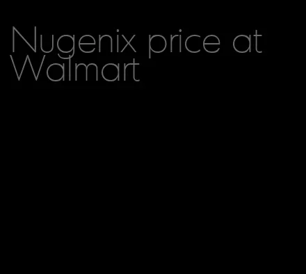 Nugenix price at Walmart