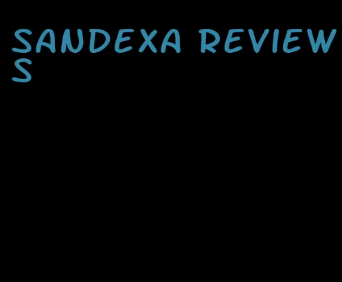 sandexa reviews