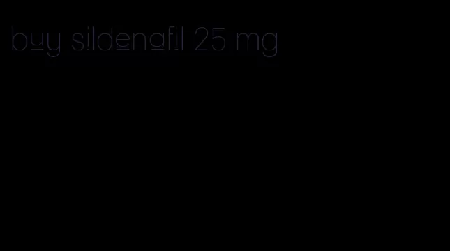 buy sildenafil 25 mg
