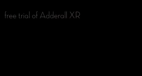 free trial of Adderall XR