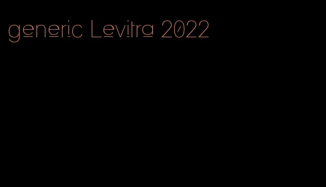 generic Levitra 2022
