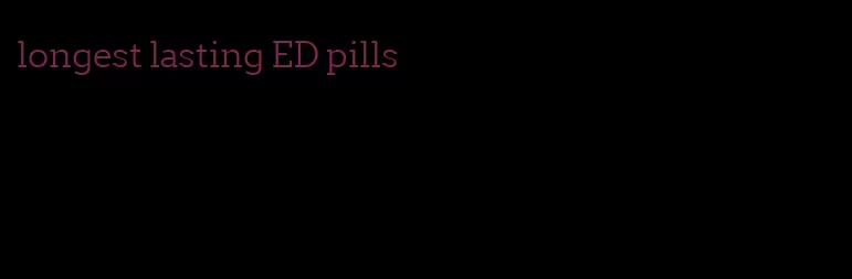 longest lasting ED pills