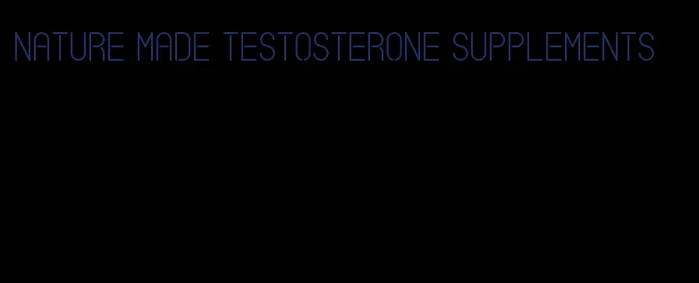 nature made testosterone supplements