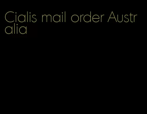 Cialis mail order Australia