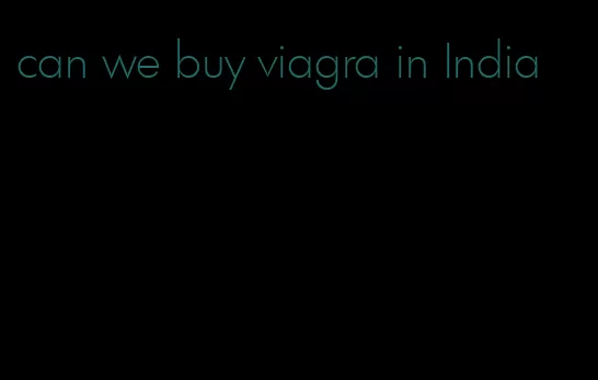 can we buy viagra in India