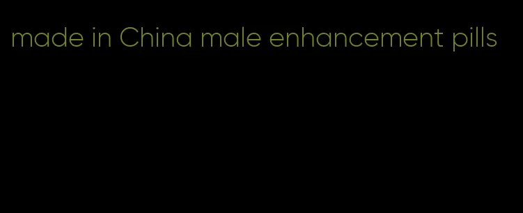 made in China male enhancement pills