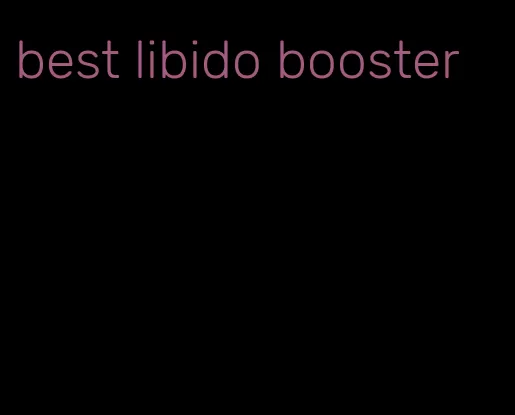 best libido booster