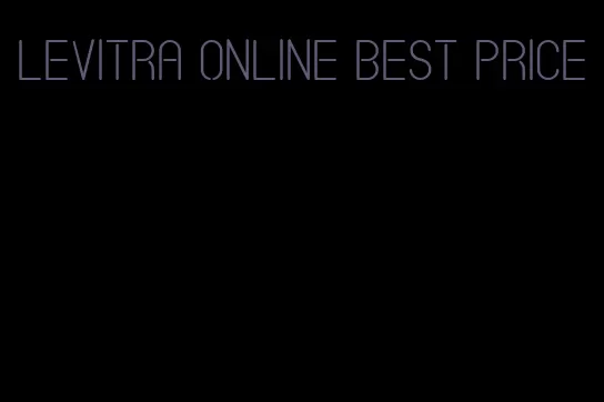 Levitra online best price