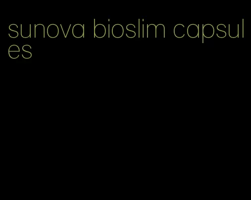 sunova bioslim capsules