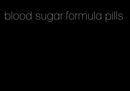 blood sugar formula pills