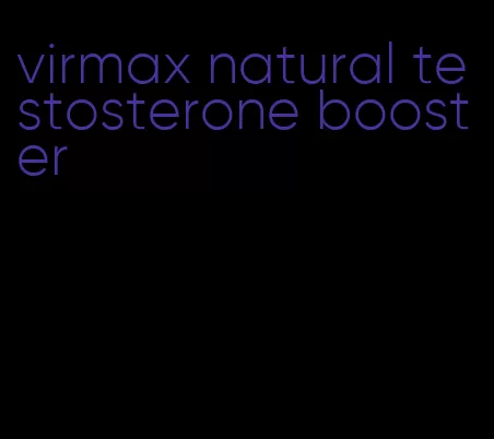 virmax natural testosterone booster