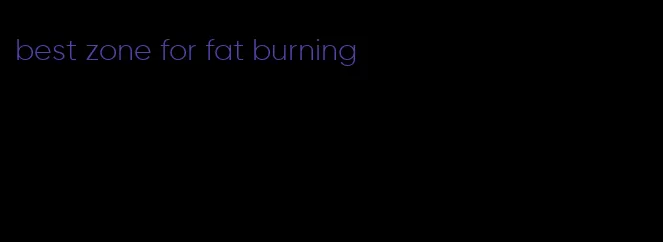 best zone for fat burning