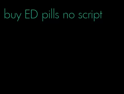 buy ED pills no script