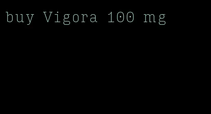 buy Vigora 100 mg