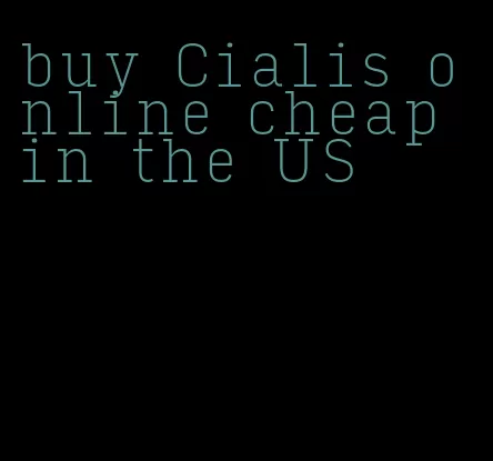 buy Cialis online cheap in the US