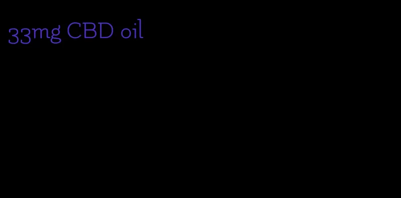 33mg CBD oil