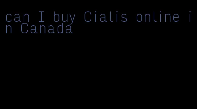 can I buy Cialis online in Canada
