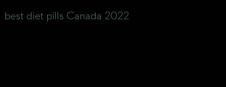 best diet pills Canada 2022