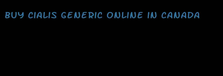 buy Cialis generic online in Canada