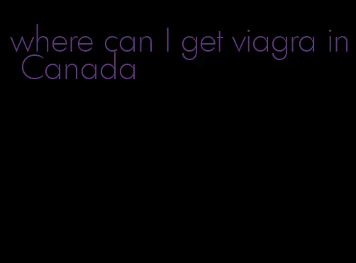 where can I get viagra in Canada