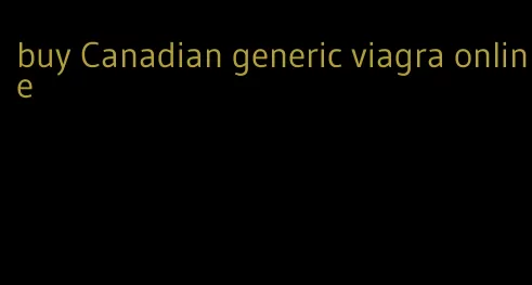 buy Canadian generic viagra online
