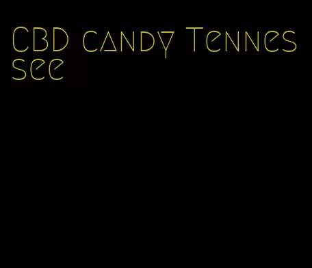 CBD candy Tennessee